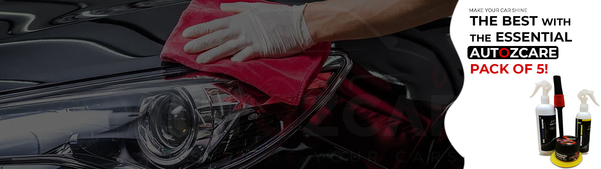 Make your car shine the best with the essential autozcare pack of 5!