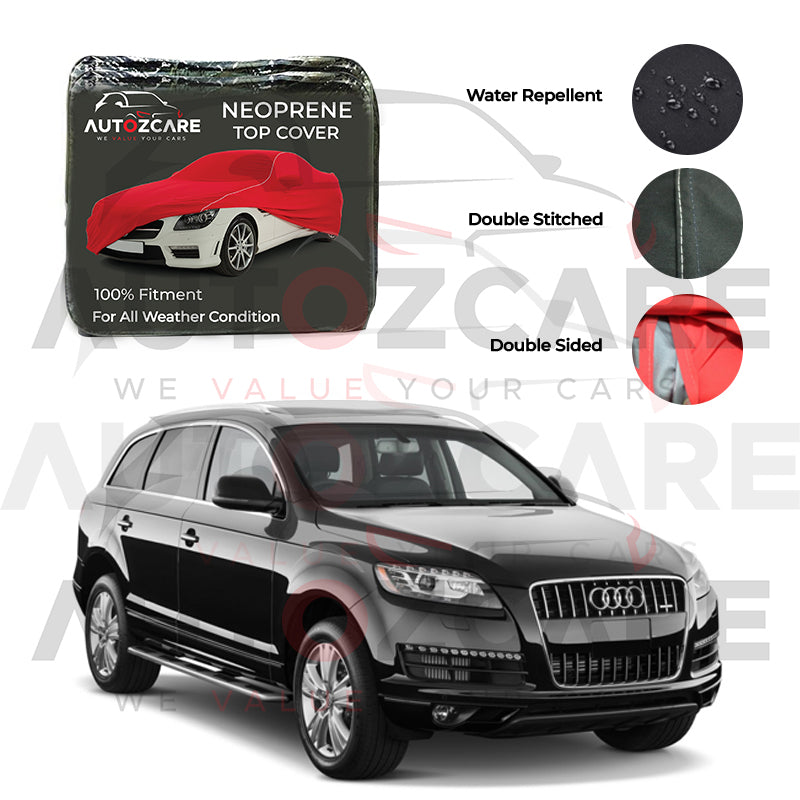 Audi Q7  Neoprene Top Cover - Model 2005-2015